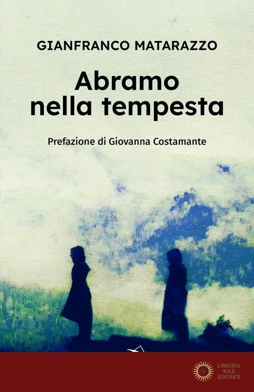 Abramo nella tempesta. 149 tracce di preghiera e 659 domande per un cammino di fede