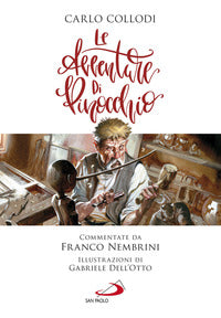 Le avventure di Pinocchio. Ediz. illustrata - Carlo Collodi, Franco Nembrini