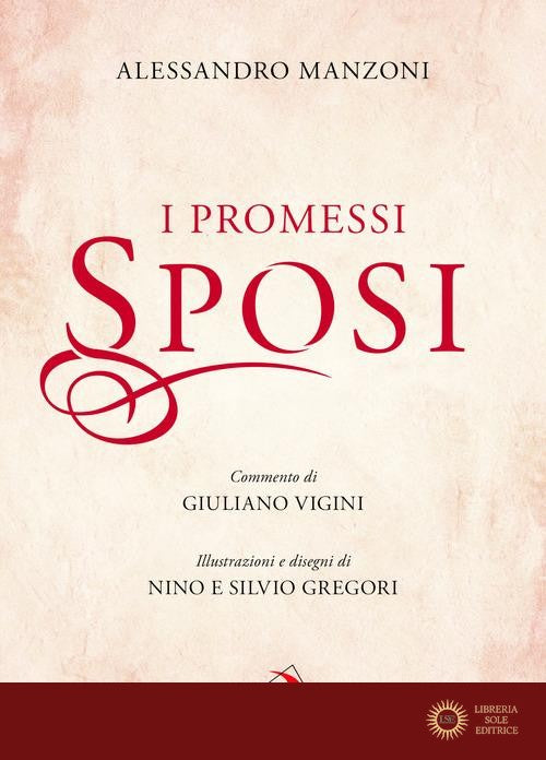 I promessi sposi. Ediz. illustrata
