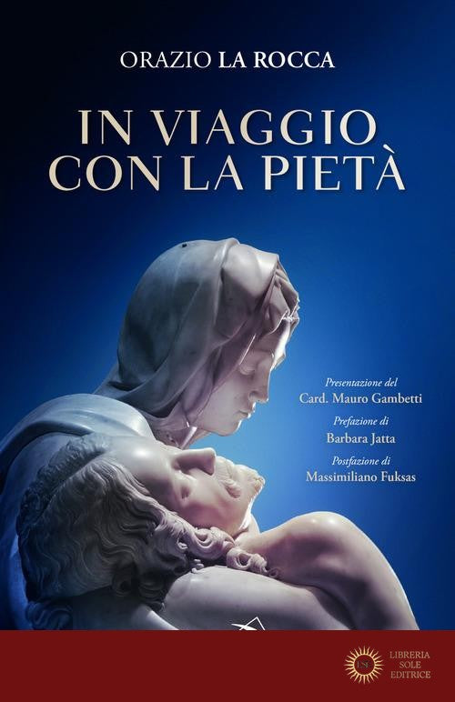 In viaggio con la pietà