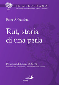 Rut, storia di una perla - Ester Abbattista