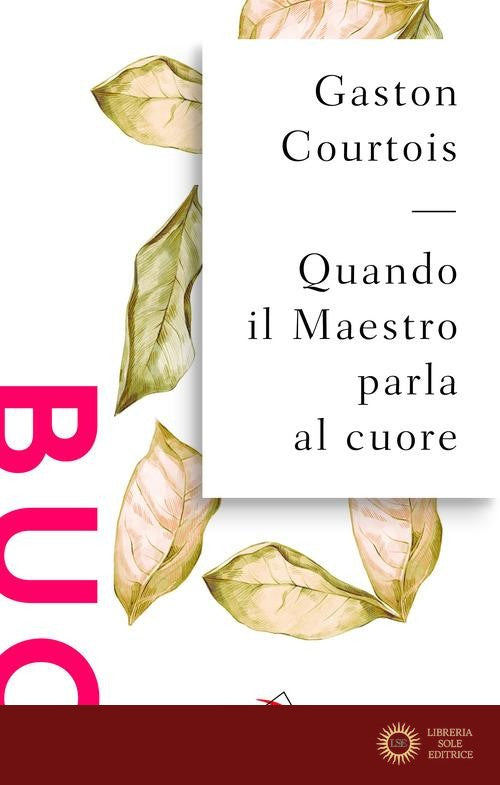 Quando il Maestro parla al cuore - Gaston Courtois