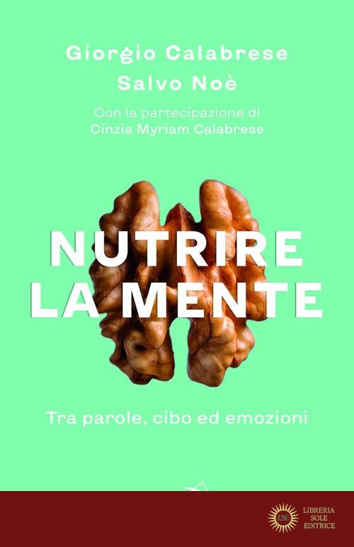 Nutrire la mente. Tra parole, cibo ed emozioni