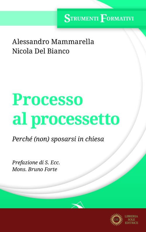 Processo al processetto. Perché (non) sposarsi in chiesa