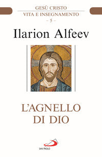 L'agnello di Dio - Ilarion Alfeev