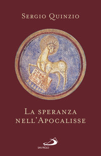 La speranza nell'Apocalisse - Sergio Quinzio