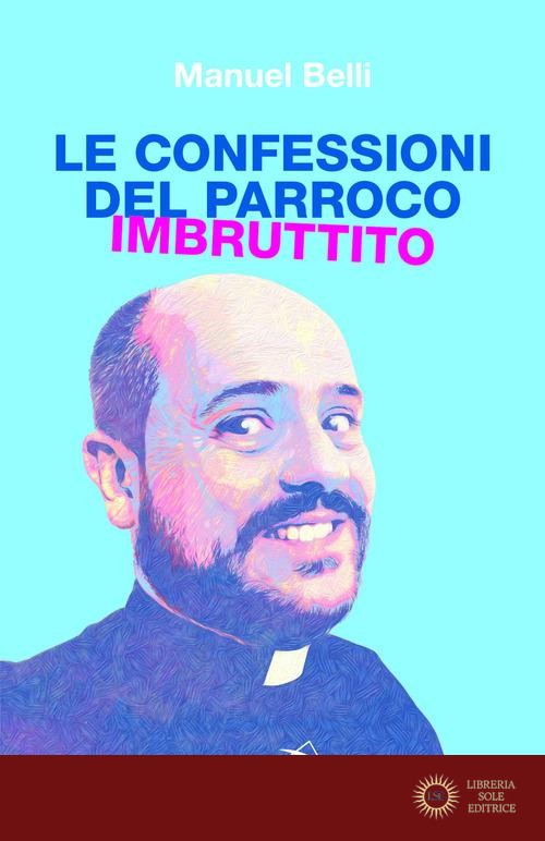 Le confessioni del parroco imbruttito