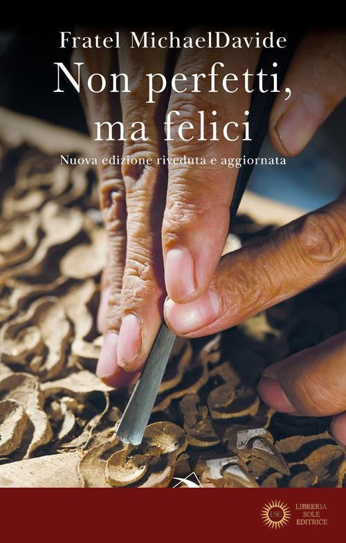 Non perfetti, ma felici - MichaelDavide Semeraro