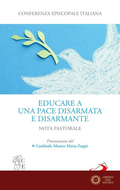 Educare a una pace disarmata e disarmante. Nota pastorale