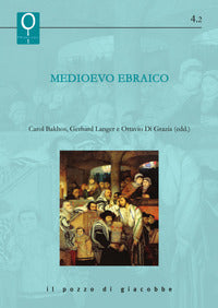 Medioevo ebraico - C. Bakhos, G. Langer, O. Di Grazia
