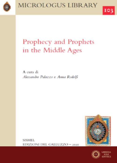 Prophecy and Prophets in the Middle Ages