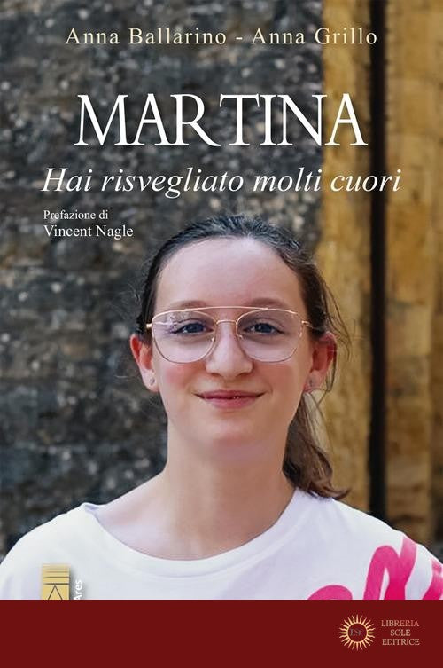 Martina. Hai risvegliato molti cuori