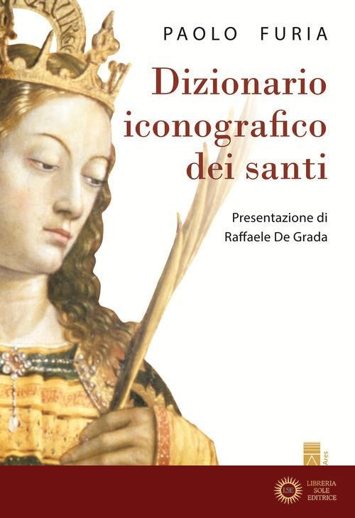 Dizionario iconografico dei santi