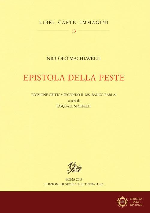 Epistola della peste. Edizione critica secondo il ms. Banco rari 29