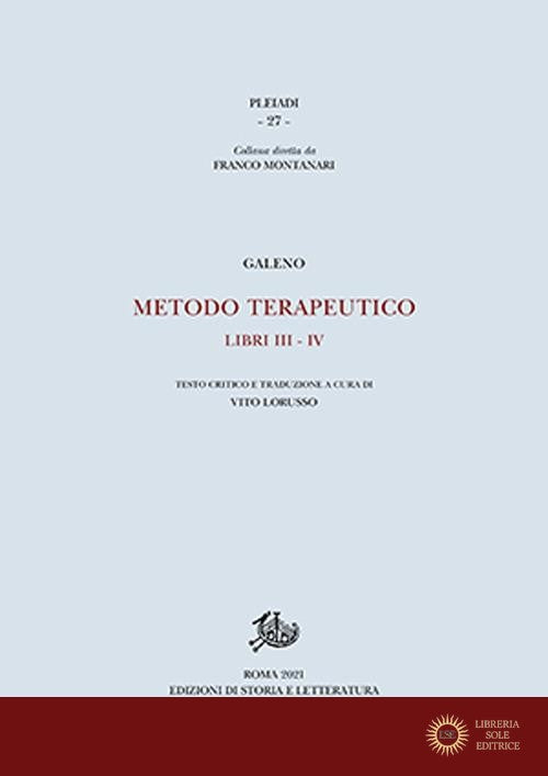 Metodo terapeutico vol. 3-4 - Claudio Galeno
