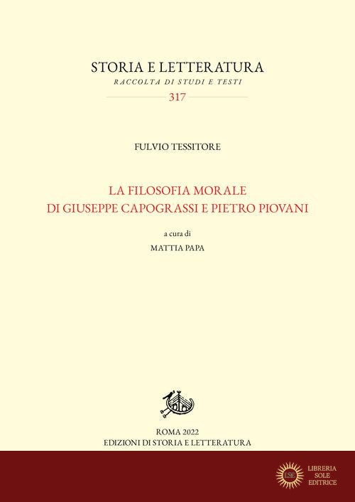 La filosofia morale di Giuseppe Capograssi e Pietro Piovani