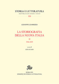 La storiografia della nuova Italia. 1946-2005 vol. 3