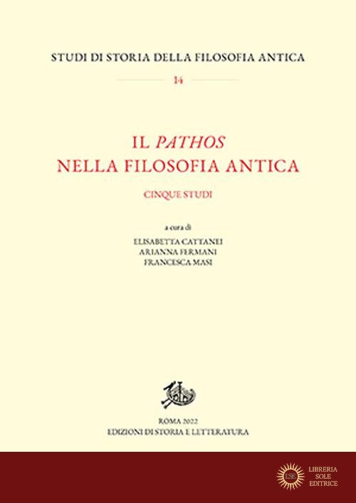 Il pathos nella filosofia antica. Cinque studi