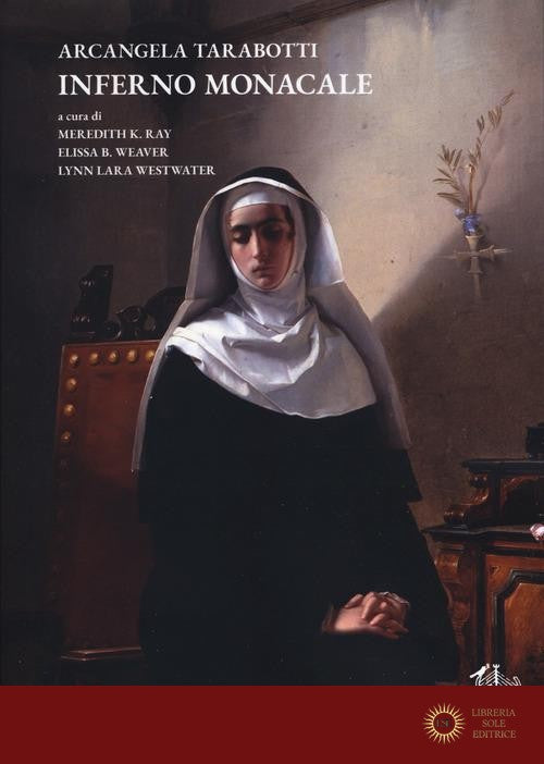 Inferno monacale - Arcangela Tarabotti