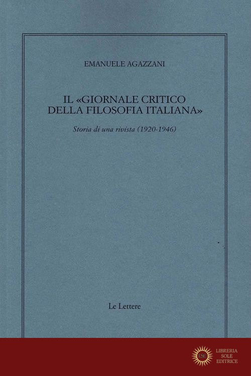 Il «Giornale critico della filosofia italiana». Storia di una rivista (1920-1946)
