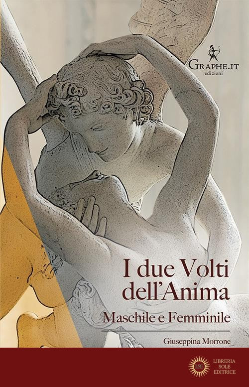 I due volti dell'anima. Maschile e femminile