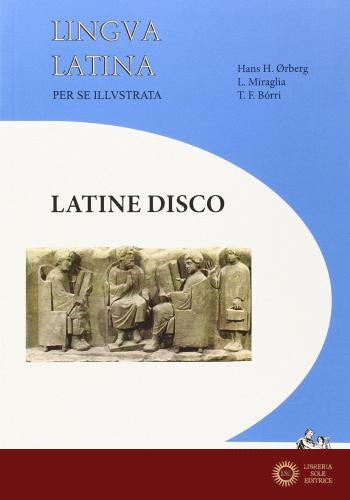 Lingua latina per se illustrata. Ediz. compatta. Per le Scuole superiori. Con espansione online