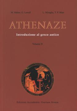 Athenaze. Introduzione al greco antico. Per il Liceo classico. Con espansione online vol. 2