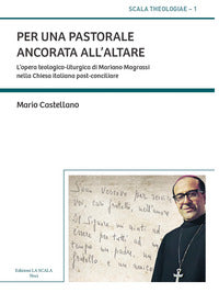 Per una Pastorale Ancorata All'Altare L'Opera ...