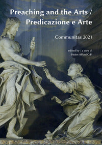 Preaching and the Arts-Predicazione e arte. Communitas 2021. Ediz. integrale - H. Alford