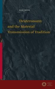 Deuteronomy and the Material Transmission of Tradition