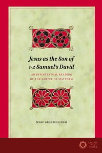 Jesus as the Son of 1-2 Samuel's David - Marc Grønbech-Dam