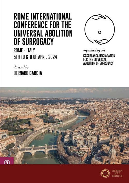 Rome International conference for the universal abolition of surrogacy. Rome - Italy 5th to 6th of April 2024 - B. Garcia Larrain