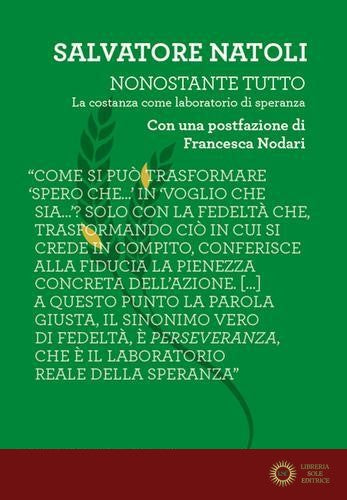 Nonostante tutto. La costanza come laboratorio di speranza