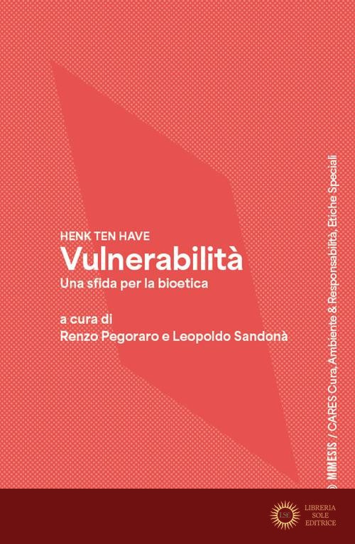 Vulnerabilità. Una sfida per la bioetica
