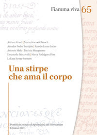 Una stirpe che ama il corpo - Antonio Malo, Maria Aracoeli Beroch, Patrizia Manganaro