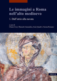 Le immagini a Roma nell'alto medioevo vol. 1