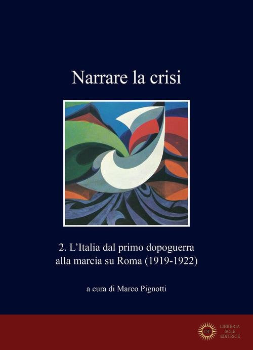 Narrare la crisi vol. 2