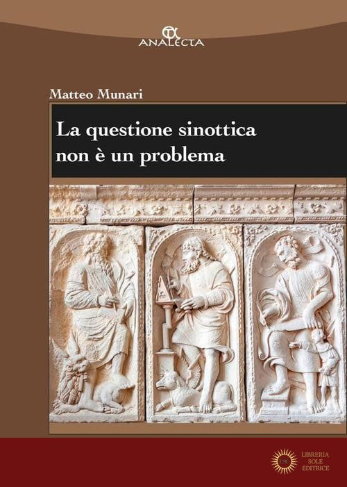 La questione sinottica non è un problema