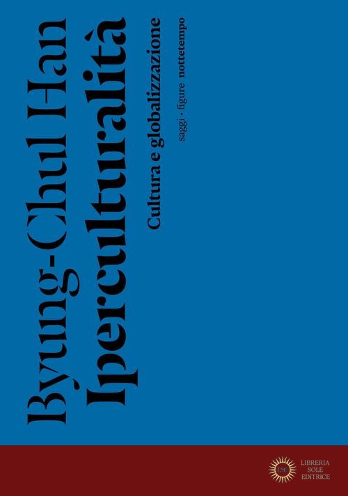 Iperculturalità. Cultura e globalizzazione