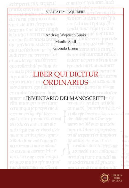 Liber qui dicitur ordinarius. Inventario dei manoscritti