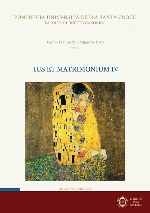 Ius et matrimonium vol. 4 - Héctor Franceschi, Miguel Angel Ortiz