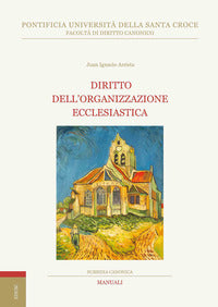 Diritto dell'organizzazione ecclesiastica - Juan Ignacio Arrieta