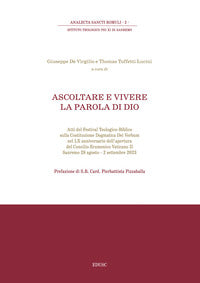 Ascoltare e vivere la parola di Dio - G. De Virgilio, T. Toffetti Lucini