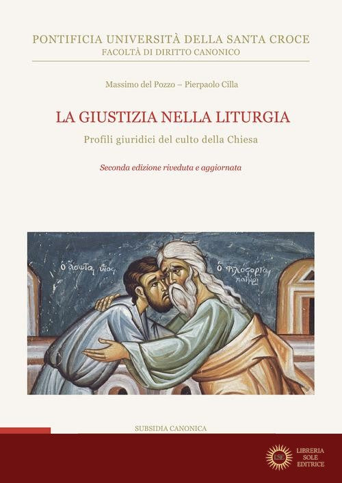 La giustizia nella liturgia. Profili giuridici del culto della Chiesa