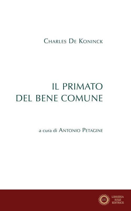 Il primato del bene comune