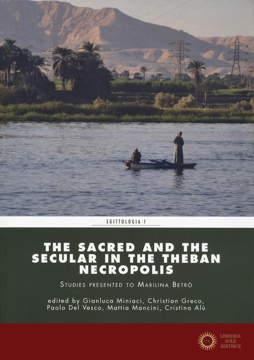 The sacred and the secular in the Theban necropolis