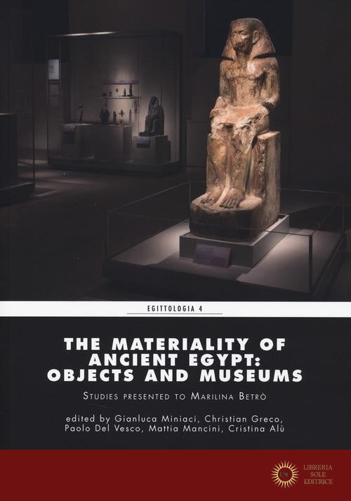 The materiality of ancient Egypt: objects and museums