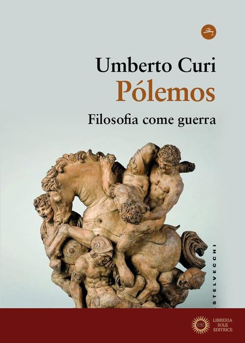 Pólemos. Filosofia come guerra