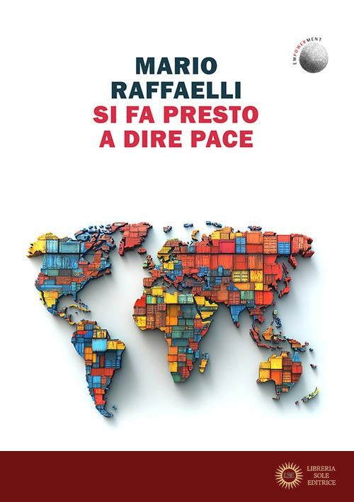 Si fa presto a dire pace - Mario Raffaelli