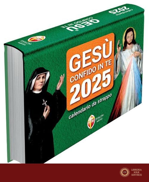 Gesù confido in te. Calendario a strappo 2025